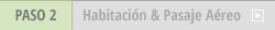 Habitación + Pasaje Aéreo